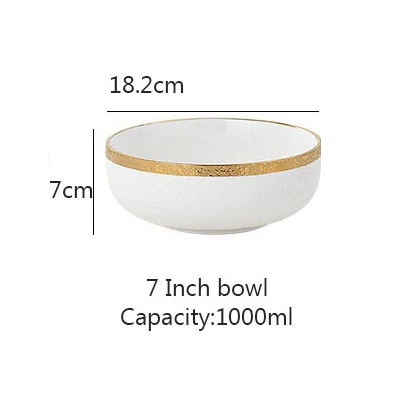 7 Inch bowl 1 шт., керамическая тарелка с отделкой из белого золота, тарелка для риса, салата, фруктов, лапши, миска для супа, стейка, набор посуды - Цвет: 7 Inch bowl