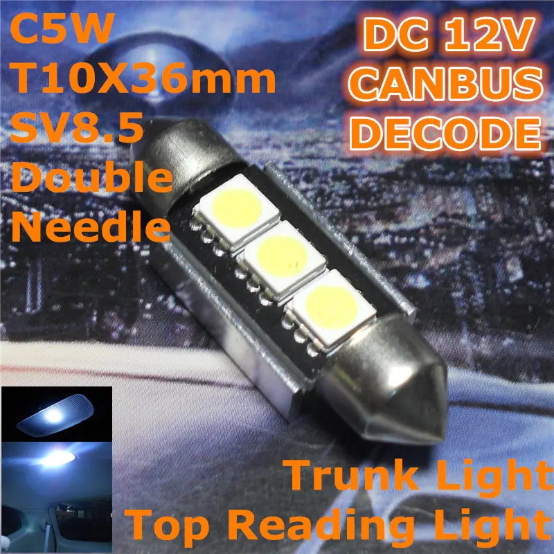 

12V LED Car CANBUS Decode Double Needle Bulb Lamp C5W 36mm(3*5050SMD) For Top Reading Trunk Light