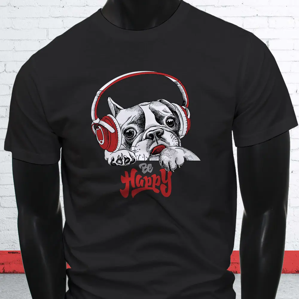 

2019 Newest Fashion T Shirts Be Happy Cute Pug Headphone Music DJ Dog Rap Mens White T-Shirt 100% Cotton Tee Shirt