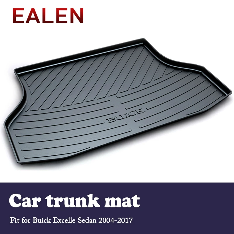 EALEN For Buick Excelle Sedan 2004-2017 2009 2010 2011 2012 2013 2014 2015 2016 Anti-slip Accessories 1Set Car Cargo trunk mat