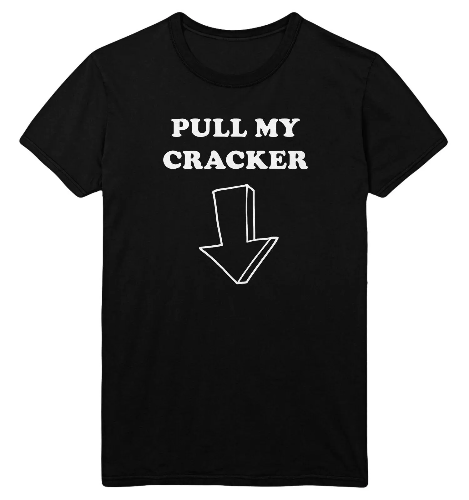 Pull My Cracker забавные Рождественские новые футболки грубая шутка с рождественским