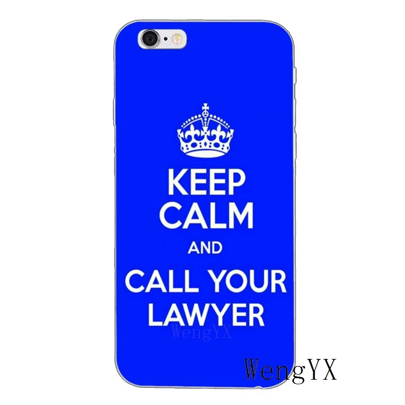 Силиконовый чехол для телефона Keep Calm и Позвоните своему адвокату для iPhone XR X XS Max 8 7 6s 6 plus SE 5s 5c 5 iPod Touch - Цвет: Your-Lawyer-A-03