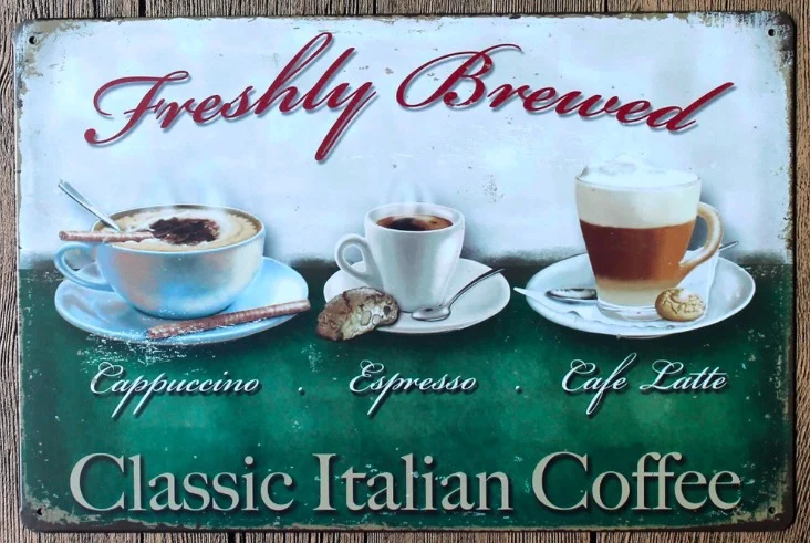 

1pc Coffee Latte Cappuccino Italian plaques Tin Plate Sign wall man cave Decoration Poster metal vintage retro shabby decor shop