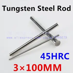 New 3*100 Head: 3mm High levels High purity Tungsten steel rod Tungsten Bars Cutting Hardness: 45HRC 3*100mm