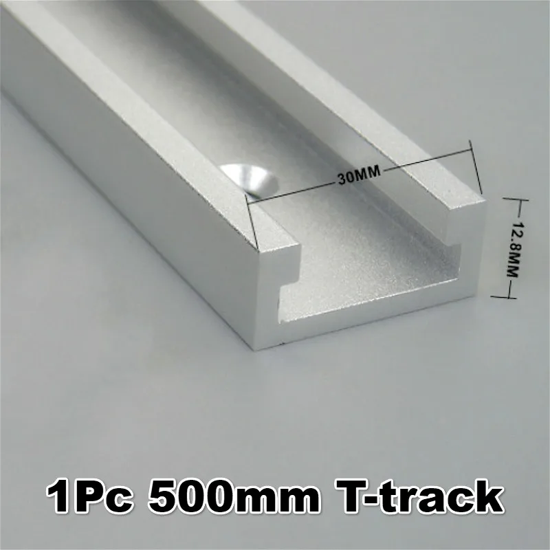 1Pc 500mm T-track Алюминиевый сплав Т-образная дорожка слот Торцовочная дорожка приспособление Т-образная и гусеничная остановка для столярного ручного маршрутизатора стол Деревообрабатывающие инструменты - Цвет: 1Pc 500mm T-track