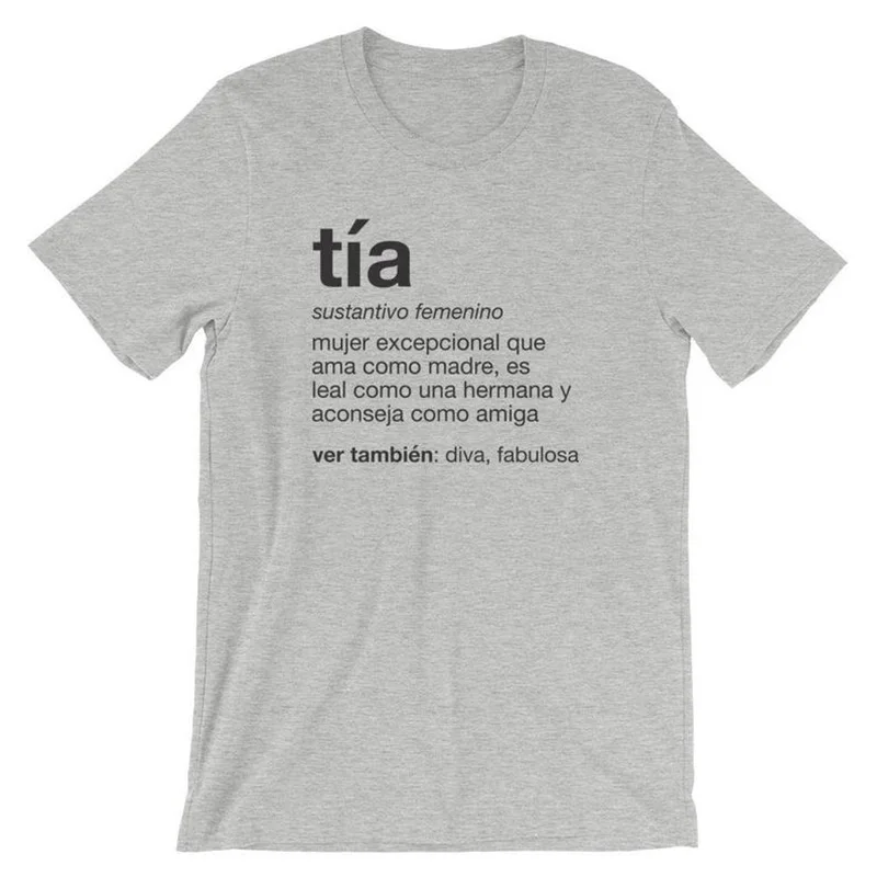 Tia Definition Женская забавная футболка испанская Titi Auntie унисекс футболка беременность женская повседневная с круглым вырезом Harajuku tumblr Топы