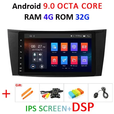 " ips DSP, 4 ГБ, 64 ГБ, Android 9,0 автомобиля gps для Mercedes W211 W219 W463 CLS350 CLS500 CLS55 E200 E220 E240 E270 E280 без dvd плеер - Цвет: 9.0 4G 32G IPS DSP