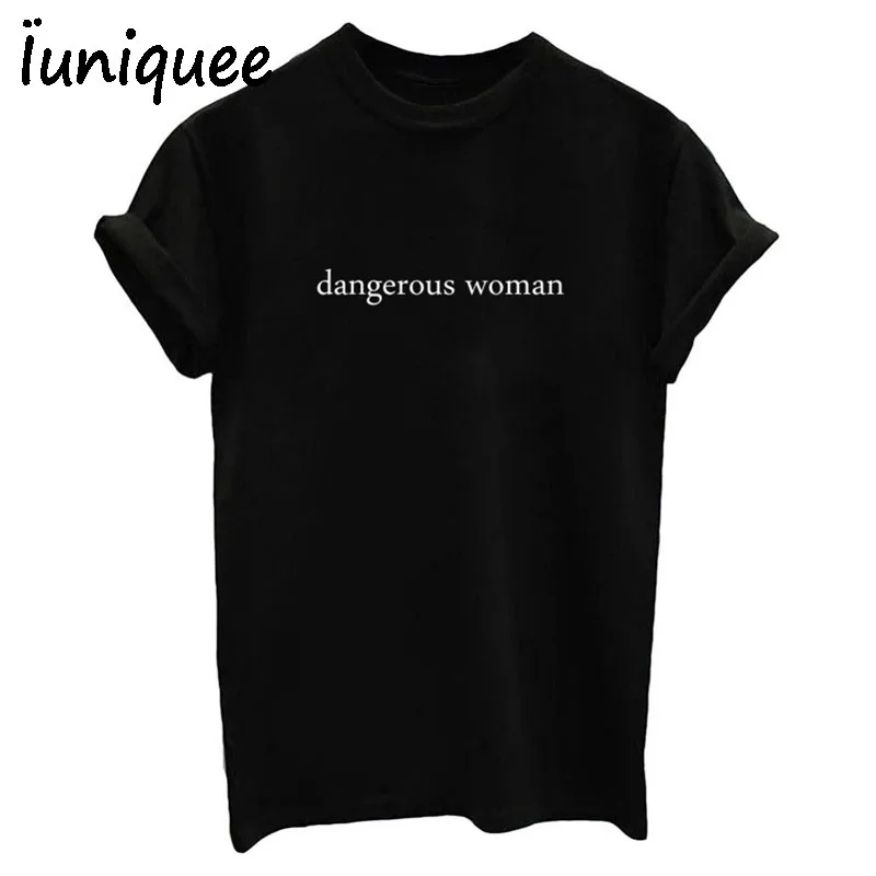 Dangerous Woman T Shirt Black and White Harajuku Punk Rock Short Sleeve Tops Fashion Tumblr Tee Femme | Женская одежда