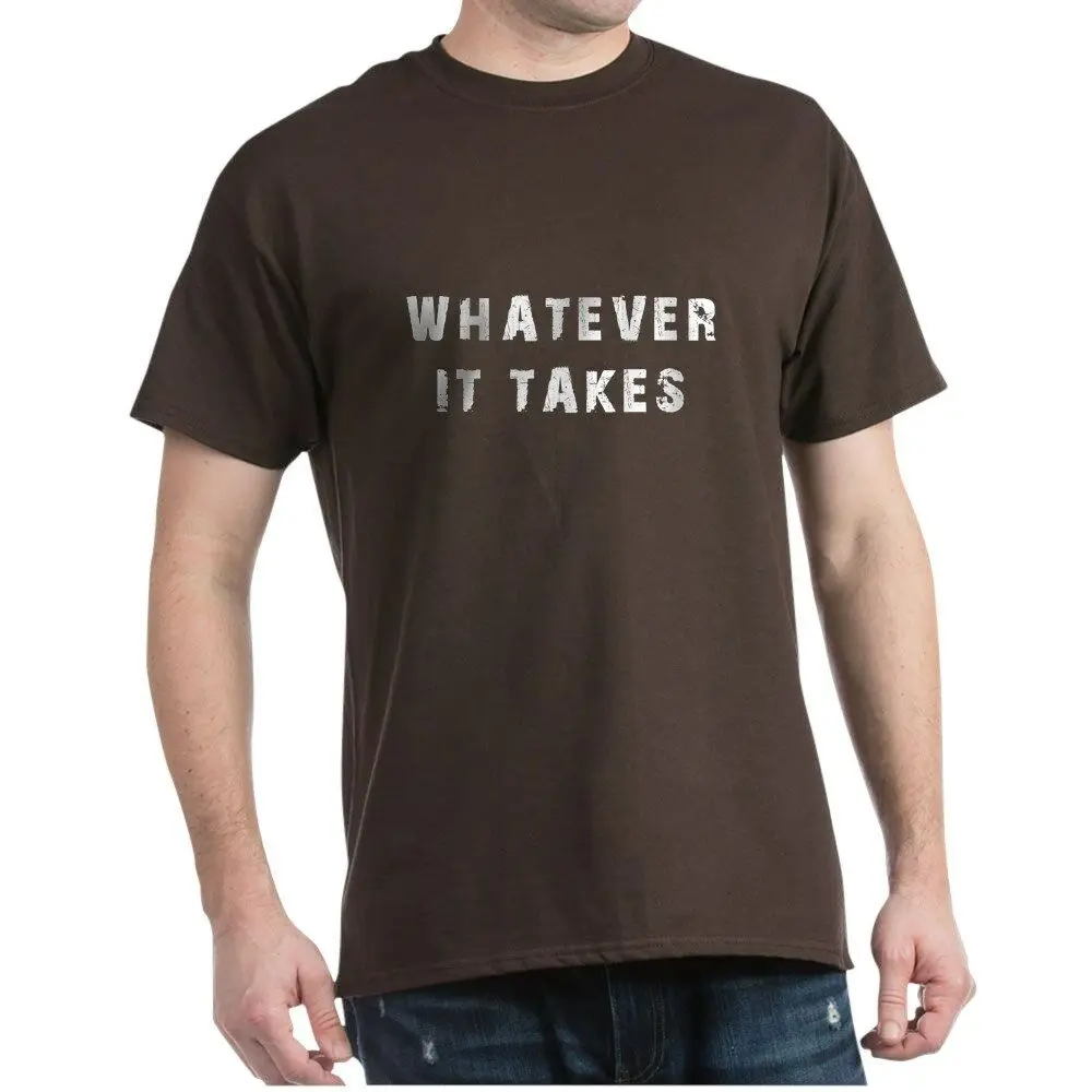 CafePress Whatever_It_Takes_Onblack футболка из 100% хлопка (601907647)|Мужские футболки| |