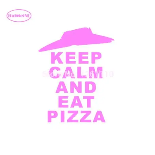 HotMeiNi Забавный KEEP CALM and EAT PIZZA HUT автомобиль грузовик ноутбук виниловая наклейка на