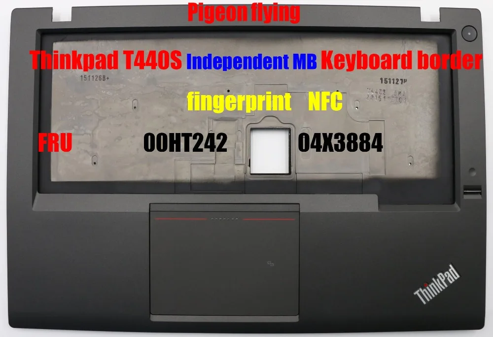 

Apply toThinkpad T440S IndependentMB Keyboard border /Palm rest baffle FRU 00HT242 04X3884 fingerprint NFC no-touch pad