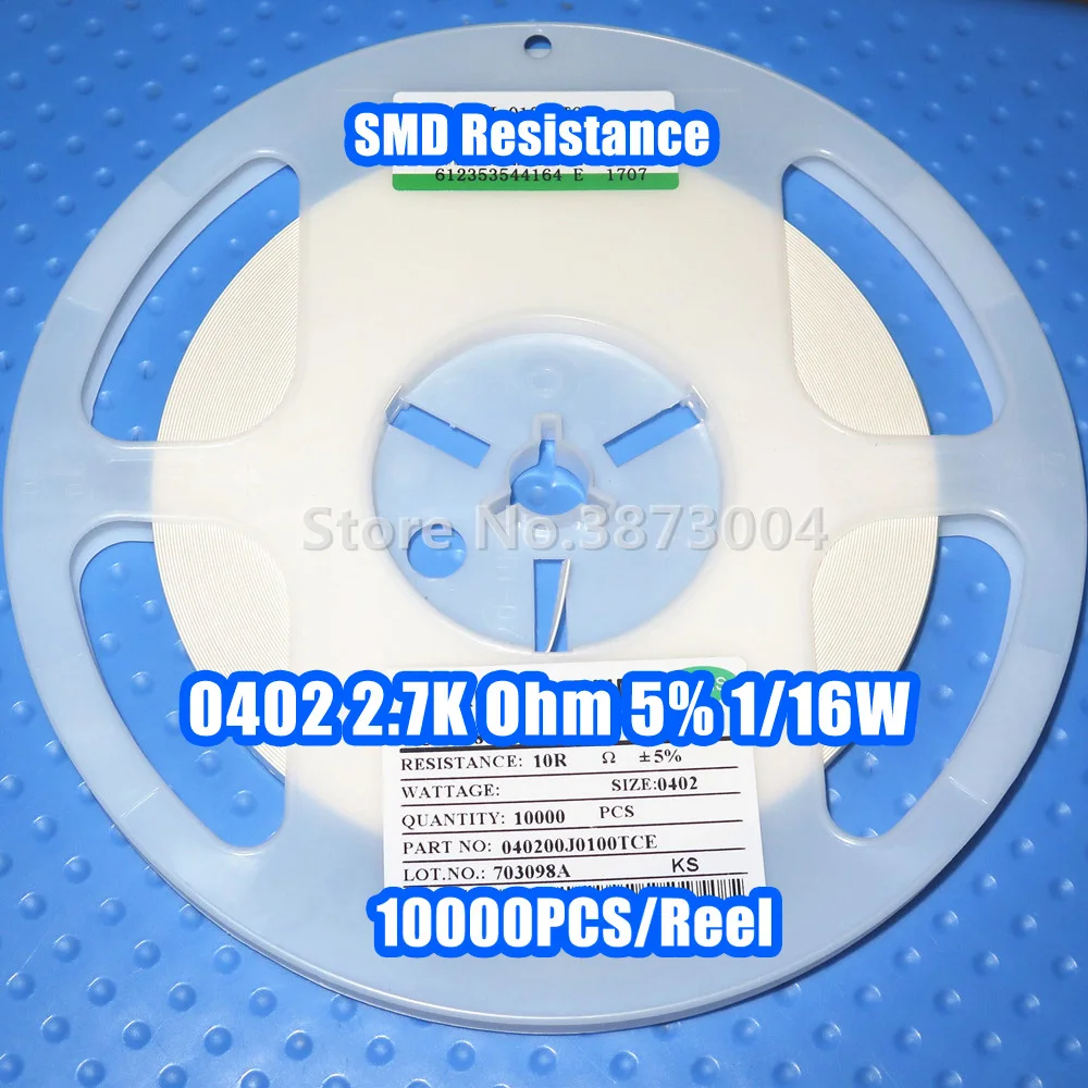 

1 Reel 0402 2.7k 2.7K Ohm 5% 1/16W SMD resistance 10000PCS/Reel