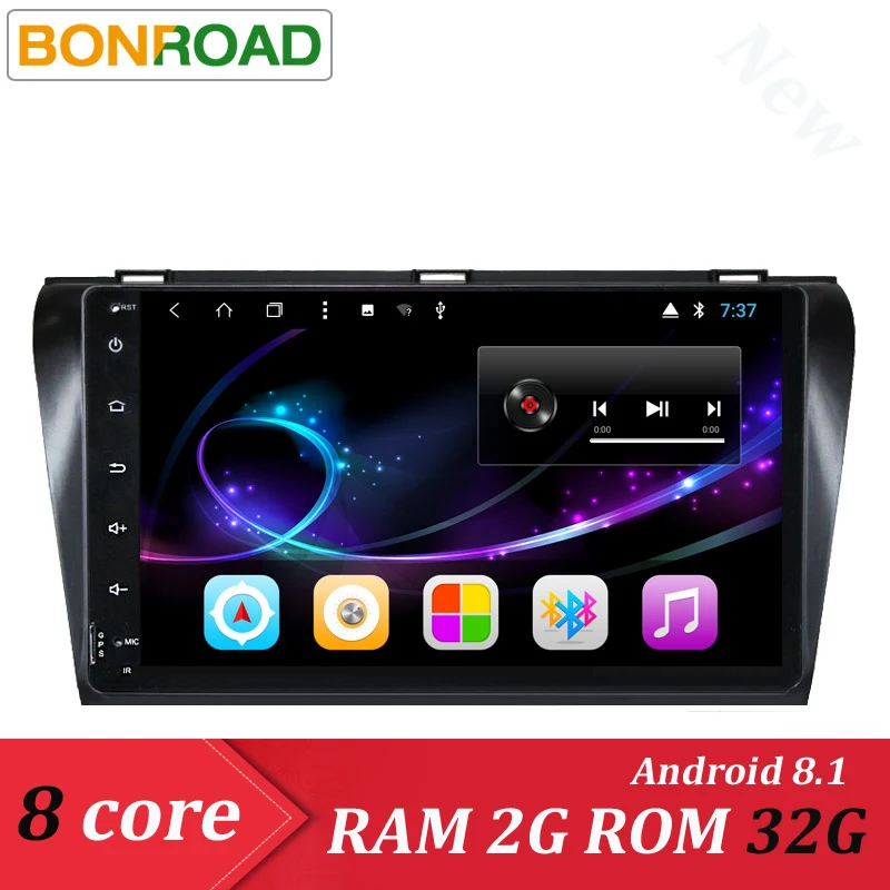 T8 A8D5 2G 32G Bonroad " ips Восьмиядерный Android 8.1.0 автомобильный навигационный радио плеер для Mazda 3 2006-2008 видео Wifi Bluetooth 4G(без DVD - Цвет: T8 A8D5 2G 32G