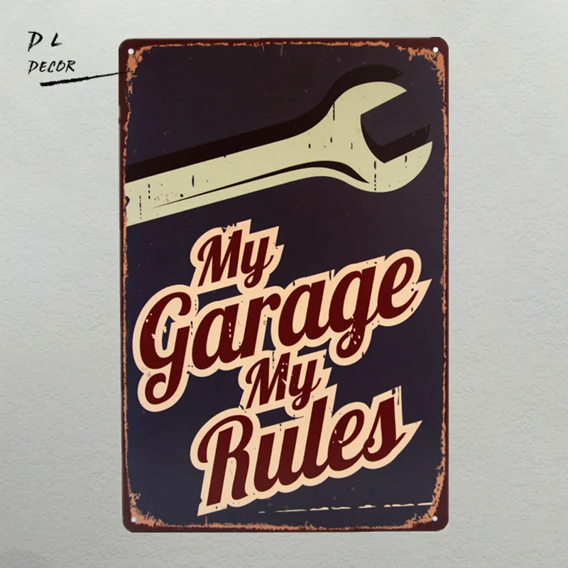 DL-My Garage мои правила Ретро/Винтаж Металл/оловянный знак плакат, газойль, для человека пещера/гараж потертый шик стикер на стену домашний декор
