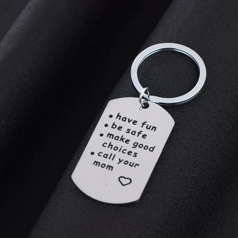 Have Fun Be Safe Make Good Choices Call Your Mom Keychain Stainless Steel Family Keyring Son Daughter Key Chain Car Bags Keyfob | Украшения