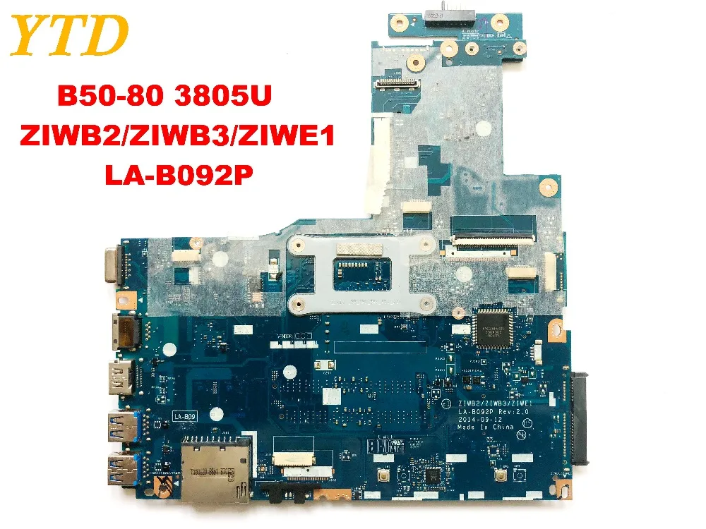 Оригинальный Для Lenovo B50-80 Материнская плата ноутбука 3805U ZIWB2 ZIWB3 ZIWE1 LA-B092P испытания