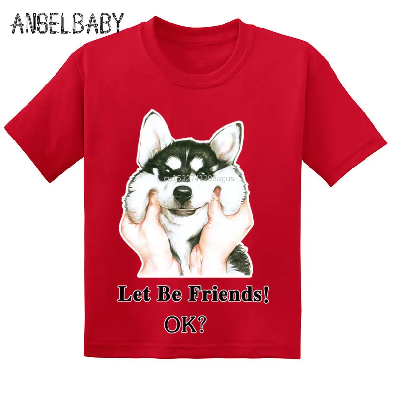Лидер продаж забавные детские футболки хаски собака Let Be Friend летние милые