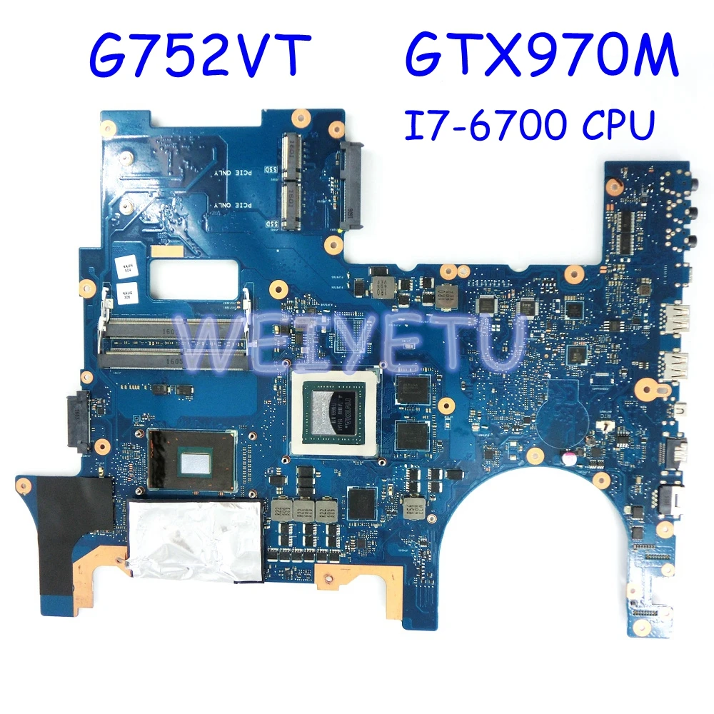 

G752VT MB._0M I7-6700HQ CPU GTX970M laptop motherboard for ASUS G752 G752V G752VM G752VY mainboard laptop Motherboard