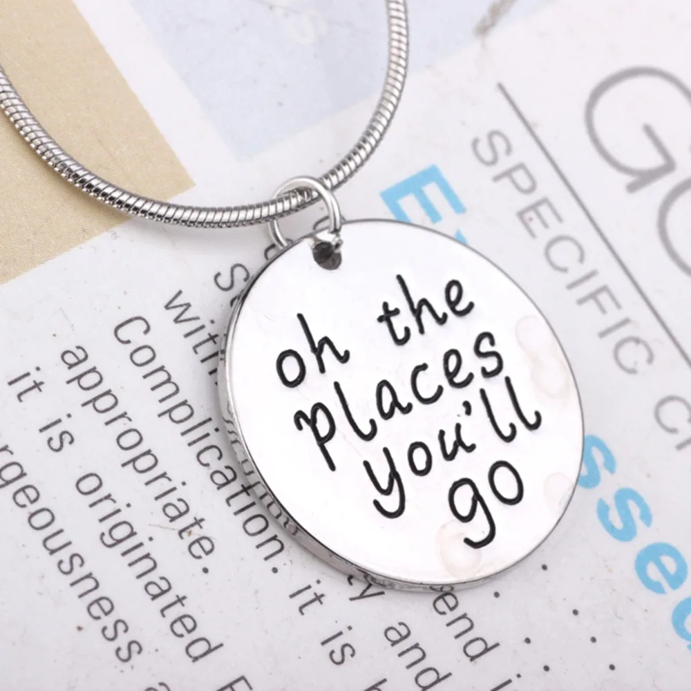 

Newest Inspirational Pendant Necklace Jewelry "oh the places you'll go" Awareness Graduation Gift Jewelry Drop Shipping YLQ0501