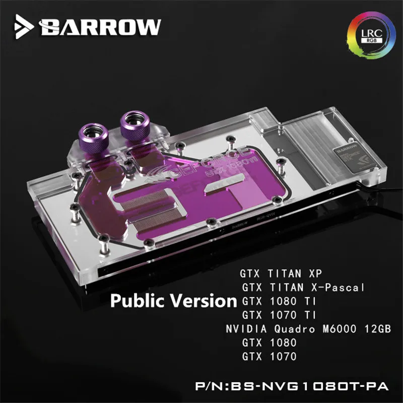 Блок водяного охлаждения Barrow GPU для GTX 1080TI/New TiTan X радиатор BS NVG1080T PA|gpu water block|water
