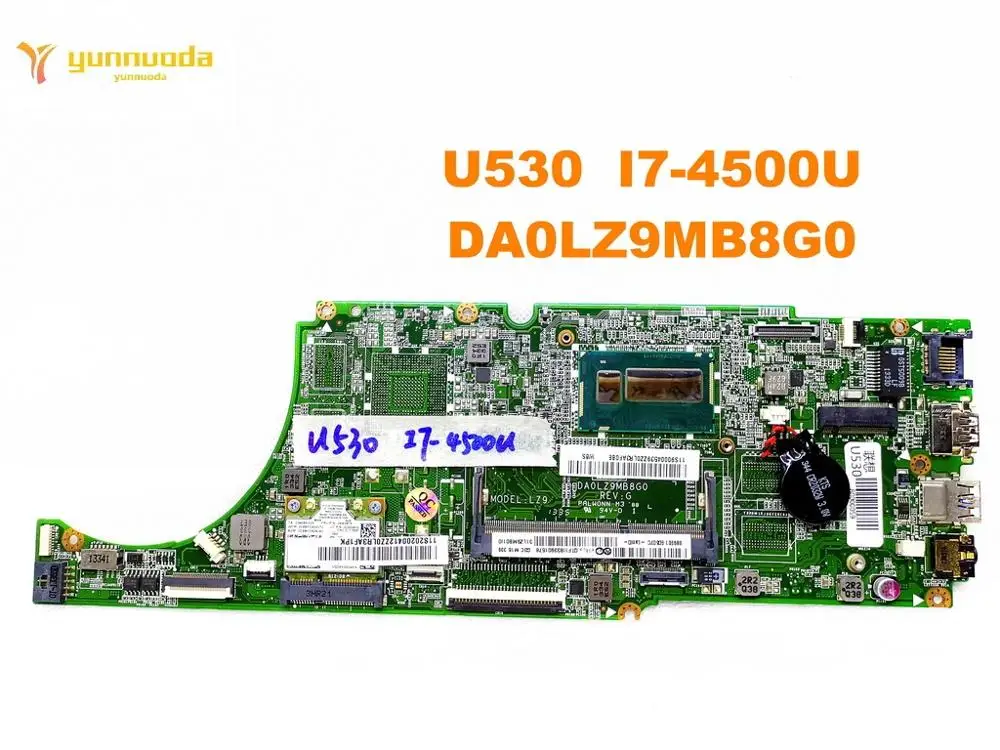 Оригинал для ноутбука Lenovo U530 материнская плата I7 4500U DA0LZ9MB8G0 протестирована