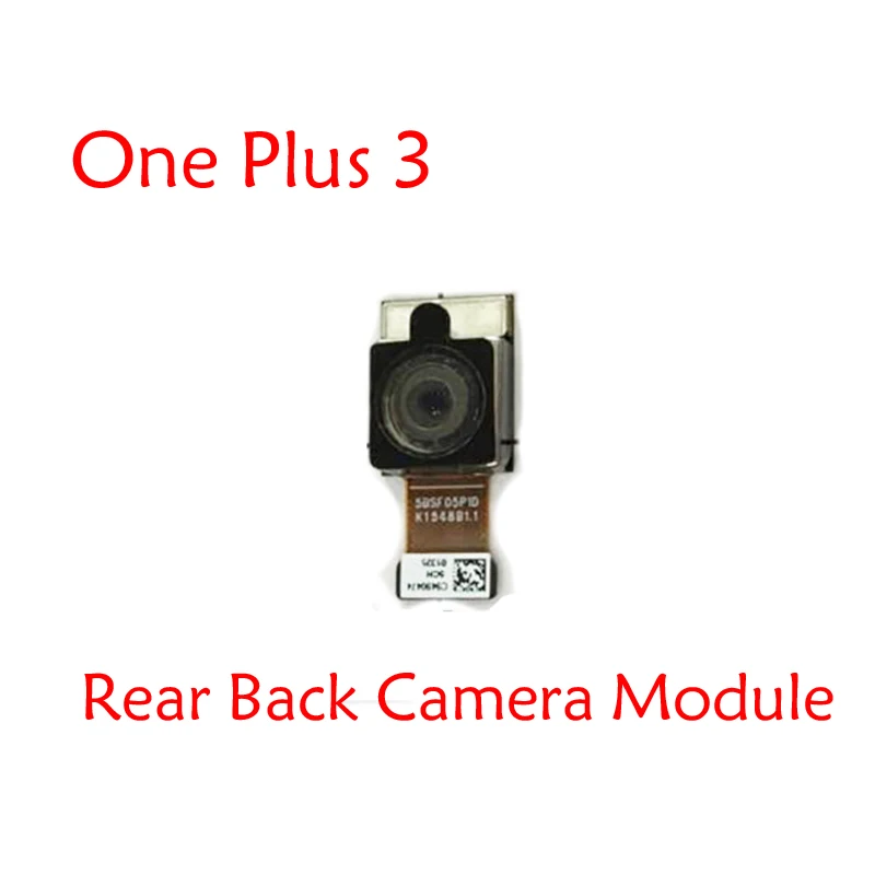 

Модуль задней камеры, шлейф для Oneplus 3, one plus, Three, высокое качество