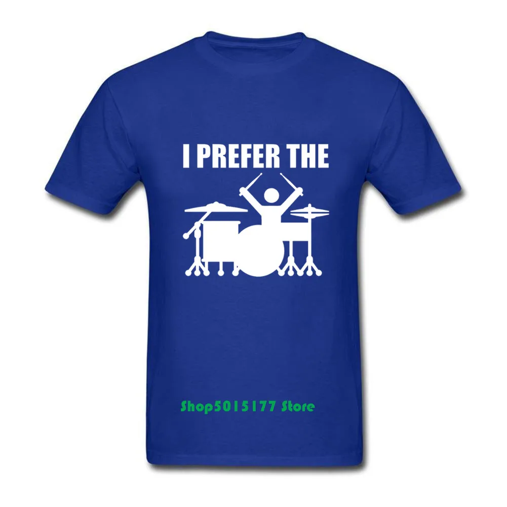 Я предпочитаю барабанную забавную футболку Высококачественная Мужская футболка