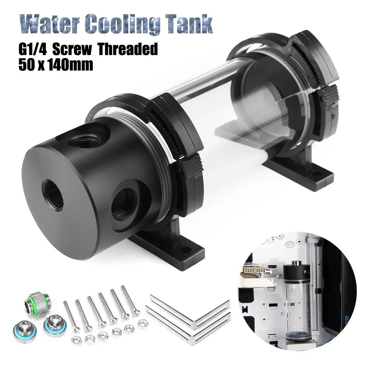 

50mm x 140mm Water Cooling Tank G1/4 Thread Cylinder Reservoir Tank Cooler Set For PC Liquid Cooling Tool with L Shape Buckle