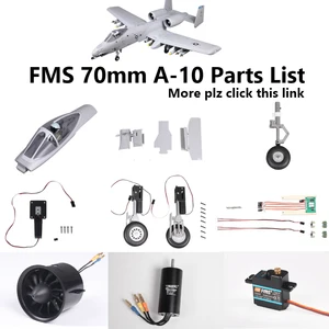FMS 70 мм A10 A-10 V1 EDF Ducted Fan Jet, запчасти, комплект шасси, дверной двигатель, сервопривод, RC модель самолета, самолета