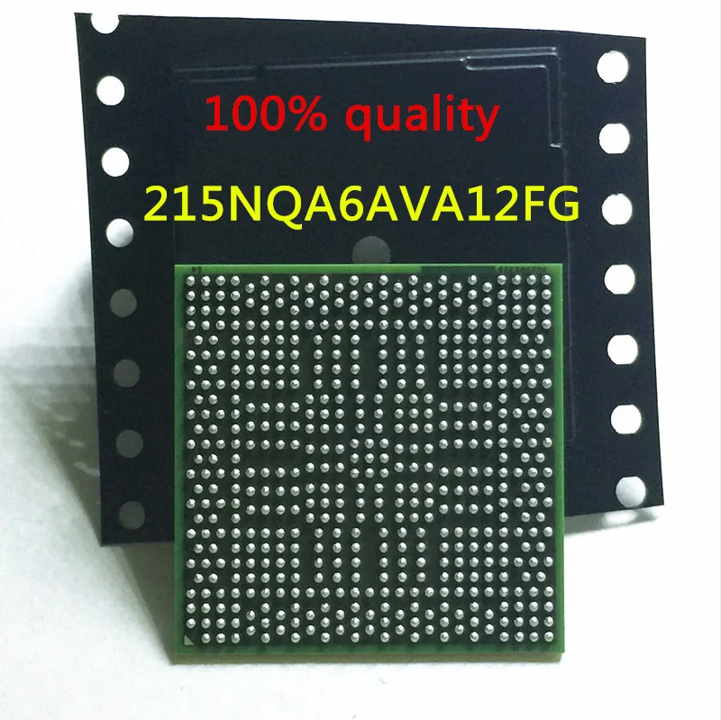 

free shipping 215NQA6AVA12FG Chip is 100% work of good quality IC with chipset BGA