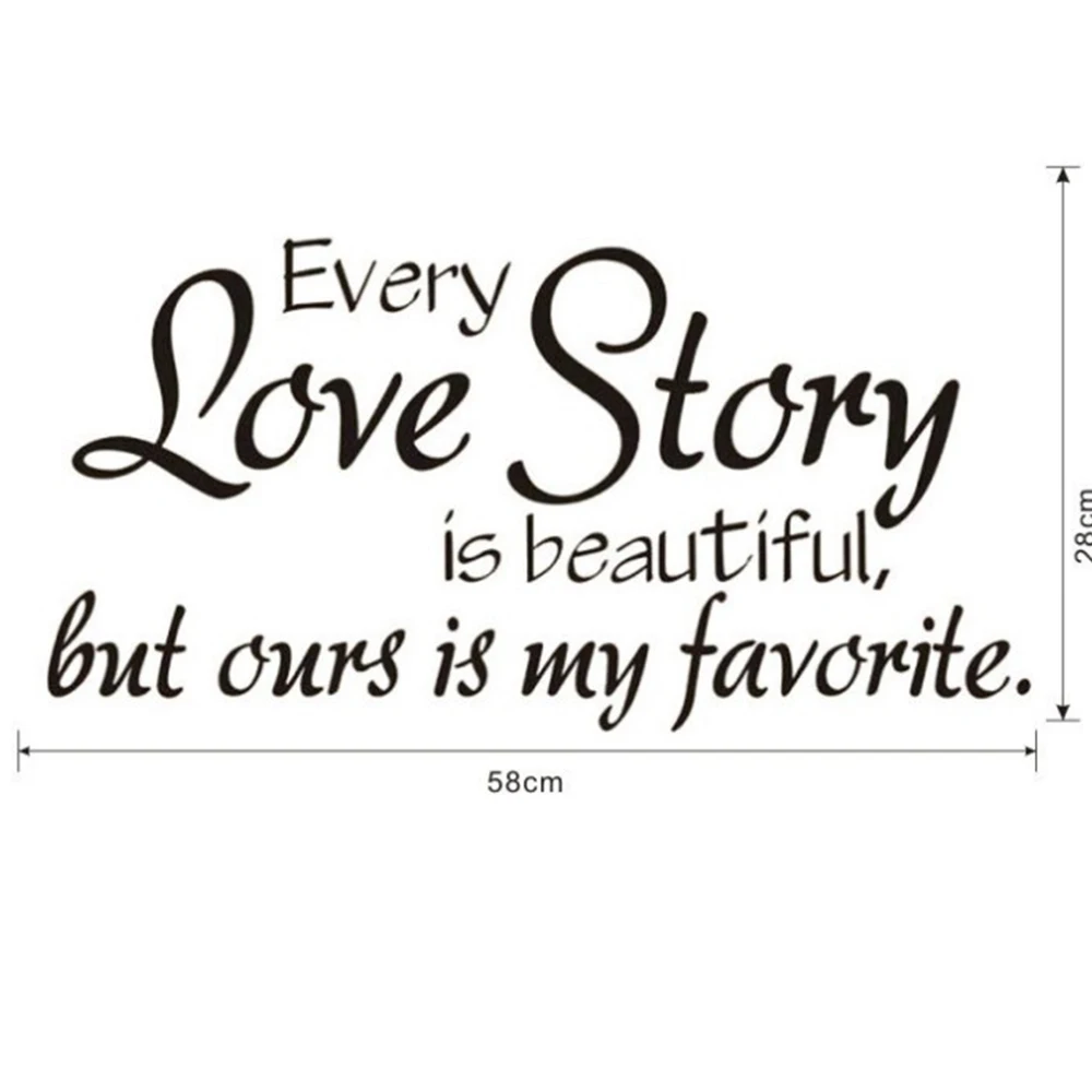 

Wall Stickers Home Decor Every Love Story Is Beautiful Quote Wall Decal Bedroom Living Room DIY Removable Creative Art Mural