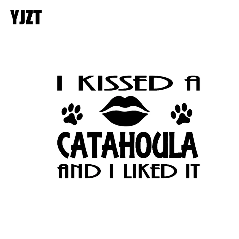 YJZT 14 см * 10 автомобильная наклейка я поцеловал CATAHOULA и мне понравилась виниловая
