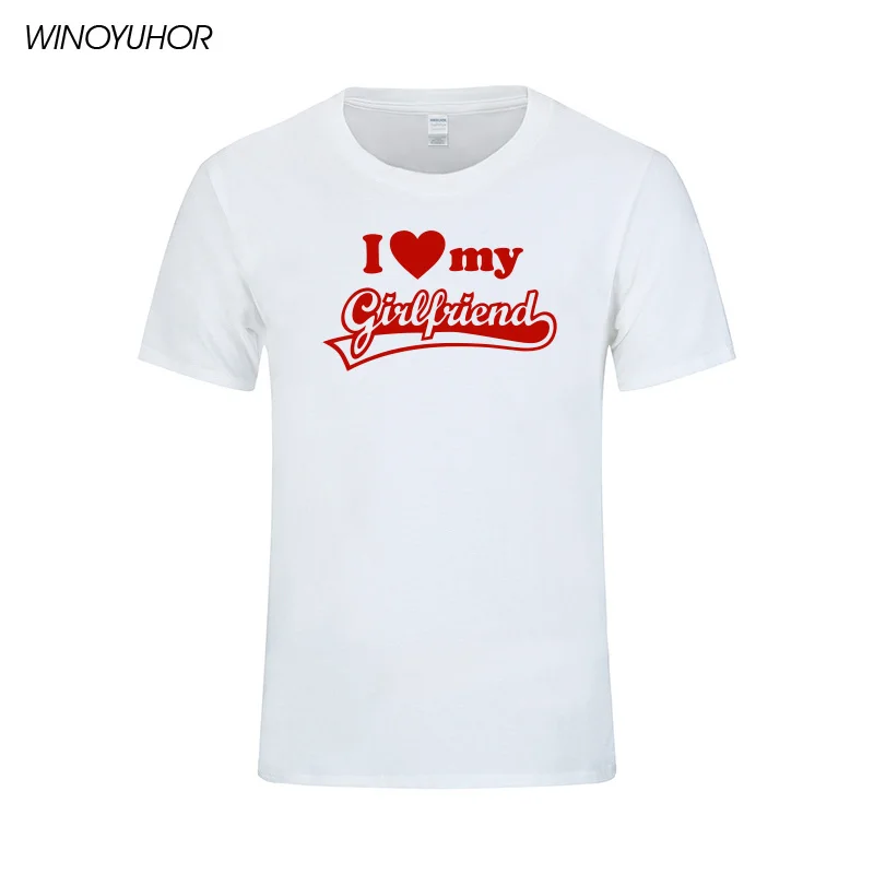 2021 Новая мода I Love My Girlfriend забавная Футболка с принтом мужские футболки подарок