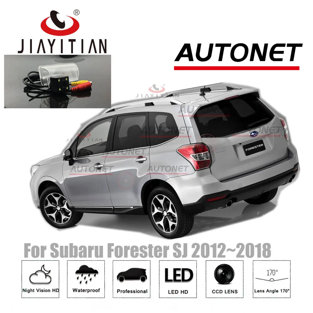 Задняя камера JIAYITIAN для Subaru Forester SJ 2012 2013 2014 2015 2016 2017 2018 CCD парковочная номерного