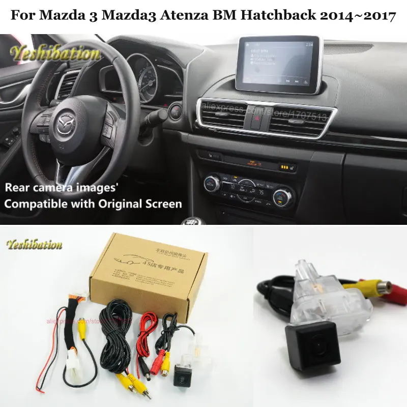 Yeshibation, Автомобильная камера заднего вида, наборы для Mazda 3, Мазда 3, атенза БМ, хэтчбек,~, совместимый с RCA и оригинальным экраном