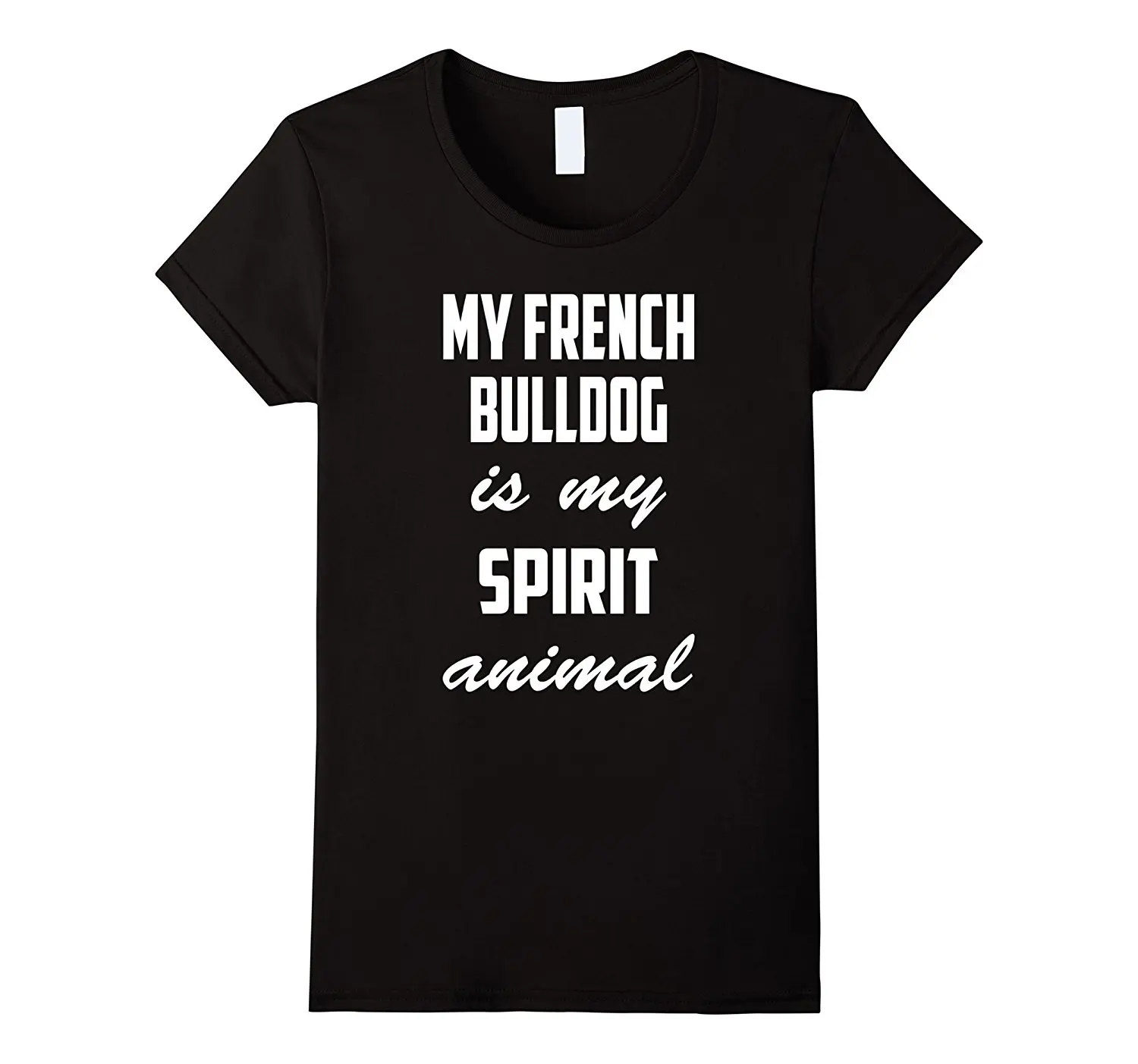 My French Bulldog Is Spirit футболка с изображением животного 2017 Женская нового дизайна для