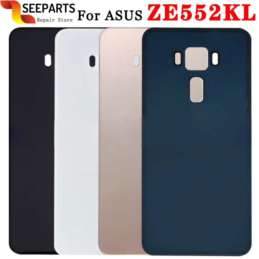 

New Housing For Asus ZenFone 3 ZE552KL Back Cover Battery Case Replacement Parts For ASUS ZE552KL Z012D Z012DC Z012DA Housing