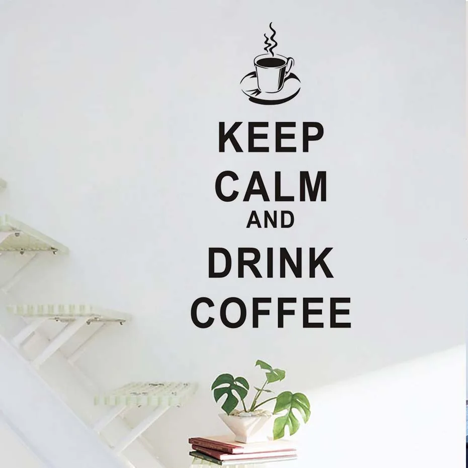 Keep Calm And Drink кофе английские слова домашний декор Diy стены стикеры для кухня окна