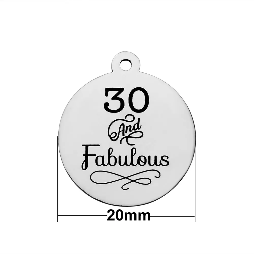 

20pcs 20mm Vintage Stainless steel Round Tag lettering 30 and Fabulous Charms For Jewelry Accessories bracelet Pendant Making