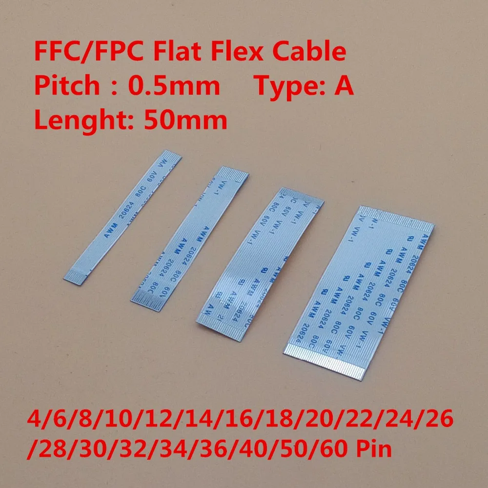 

10PCS FPC Ribbon Flexible Flat Cable Pitch 0.5MM 50MM A-Type Same Side FFC Wire 4/6/8/10/12/16/20/30/40/50/60 pin Length 5cm