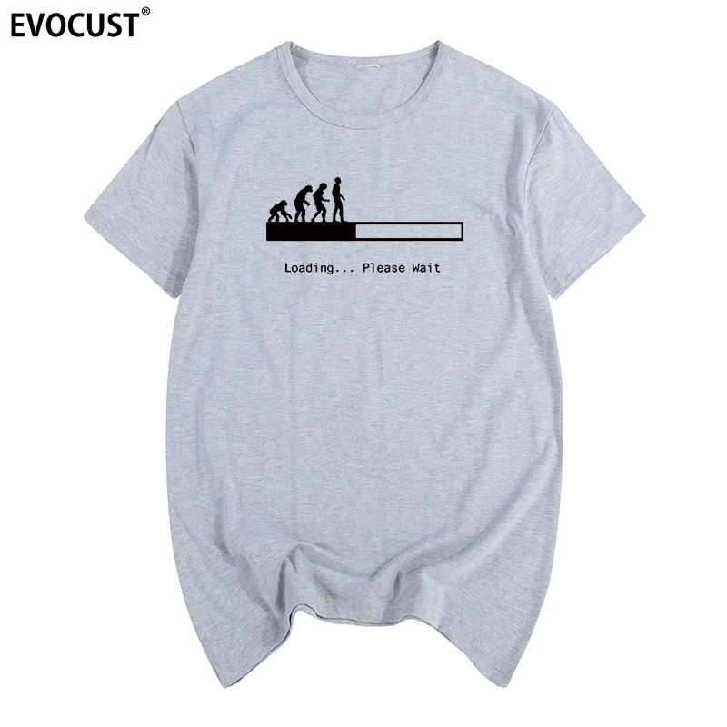

evolution please wait Summer print T-shirt Cotton Men T shirt New women TEE