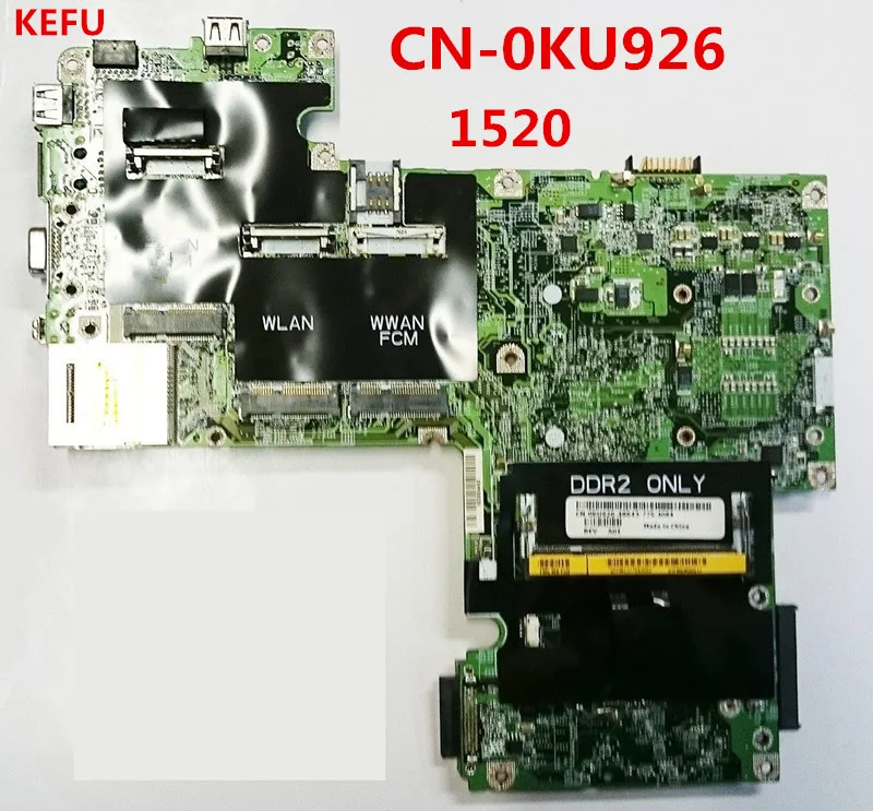 Материнская плата KEFU CN 0KU926 для ноутбука Dell 1520 DDR2 Бесплатная доставка 100% ТЕСТ
