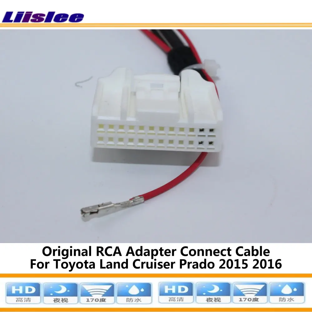 

Car Reverse Rear View Camera For Toyota Land Cruiser Prado 2015 2016 Connect Original Factory Screen RCA Adapter