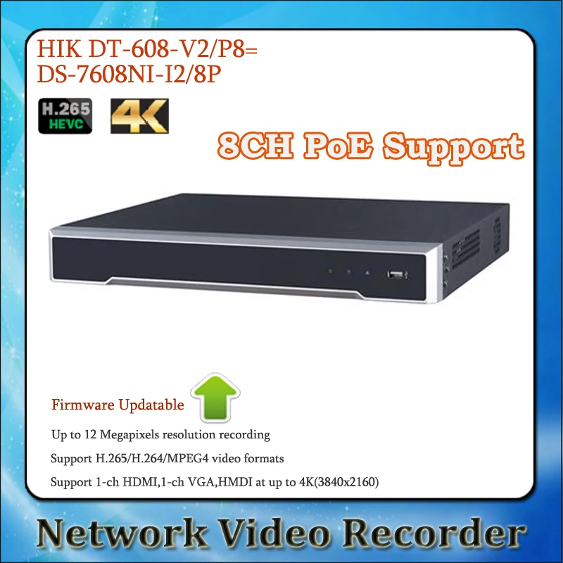 HIK OEM NVR DT 608 V2/P8 = DS 7608NI I2/8 P для HD IP камеры до 12MP записи Поддержка h.265MPEG4 видео форматы