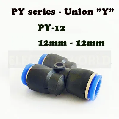 PY-12 "Y" Пневматический соединитель фитинг тройник Union Push In фитинг для пневматической трубы соединения OD 4 6 8 10 12 14 16 мм пневматические фитинги PY PW - Цвет: PY-12