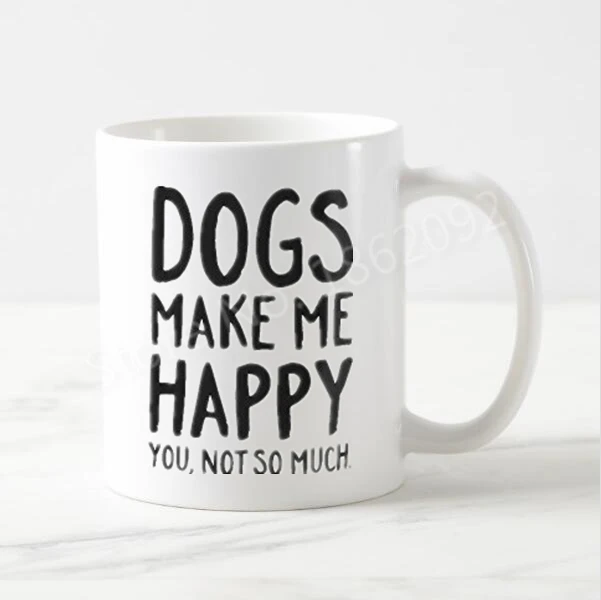 

Забавные собачьи поговорки, подарки, Новые собаки, радуют меня, не так много, кофейная кружка, чайные чашки, Юмористические креативные чашки ...