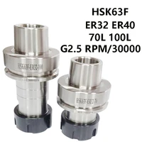 hsk 63f er16 er20 er25 er32 er40 70l 100l g2 5 cnc tool holder of high speed woodworking machine with accuracy of 0 002mm