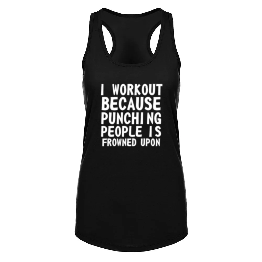 Женская I Workout потому что штампованные люди наносят Забавные топы для фитнеса и