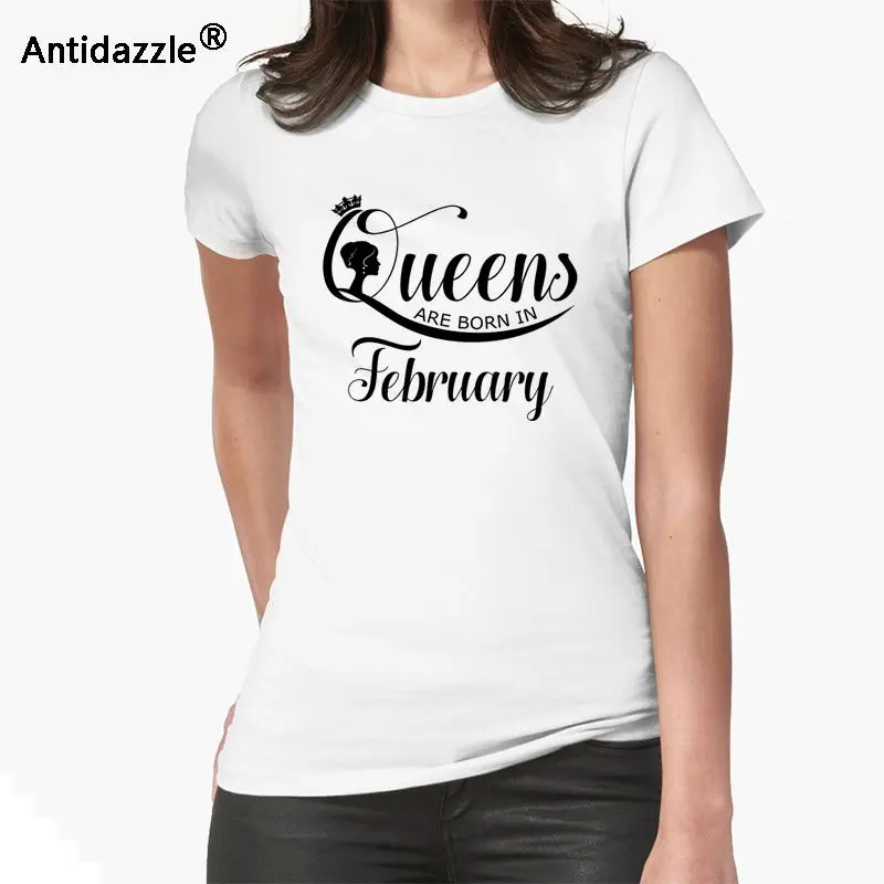 Antidazzle Popular Cute Round Queens are born in February Neck Women T shirt Short Sleeve Palace White Summer Character Letter | Женская