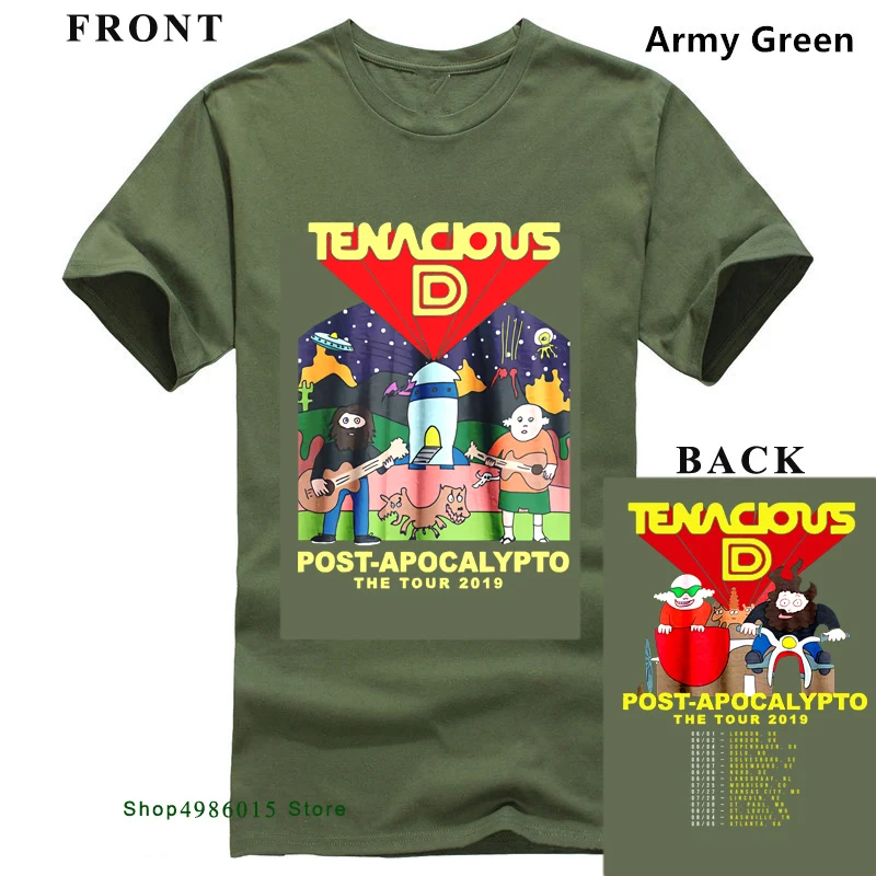 Tencious D Post-Apocalypto Tour, Мужская черная футболка с датами, размер S-3XL, мужская повседневная хлопковая футболка с коротким рукавом - Цвет: Армейский зеленый